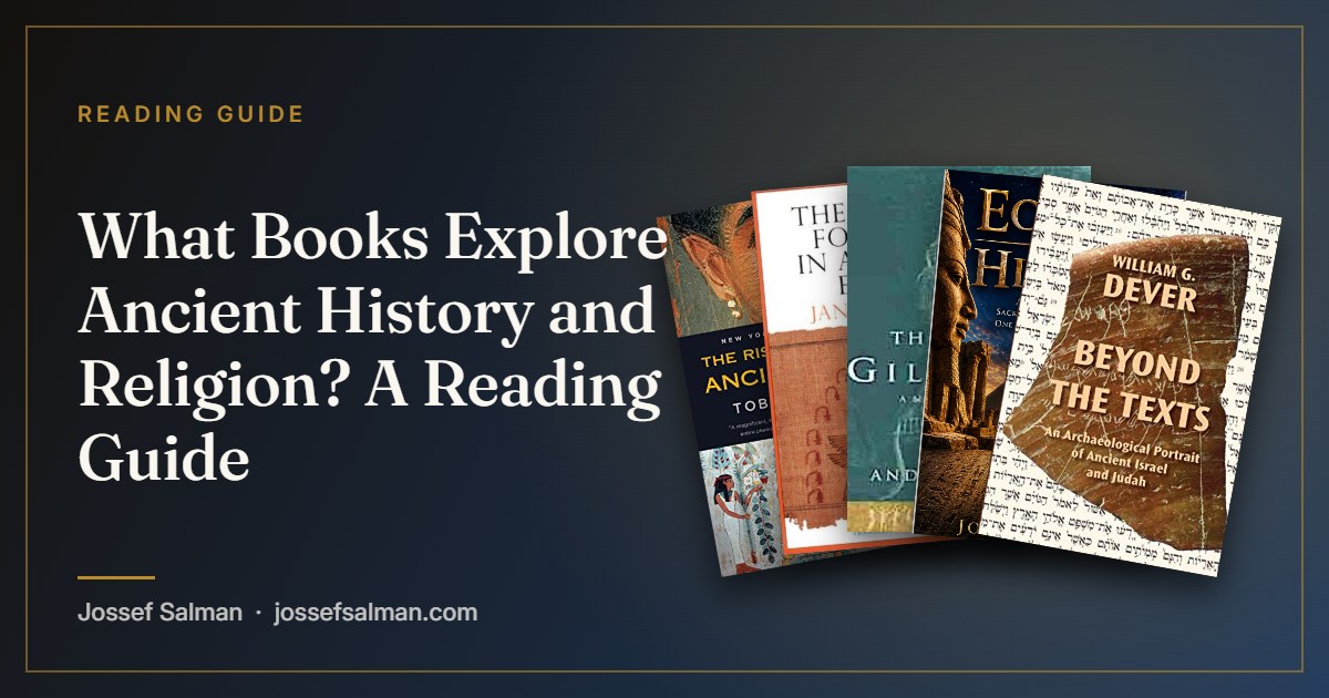 What Books Explore Ancient History and Religion? A Reading Guide