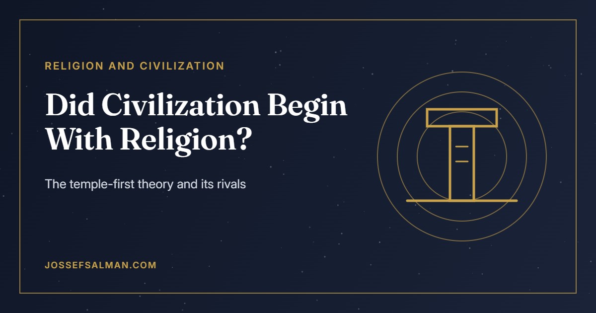 Did Civilization Begin With Religion?