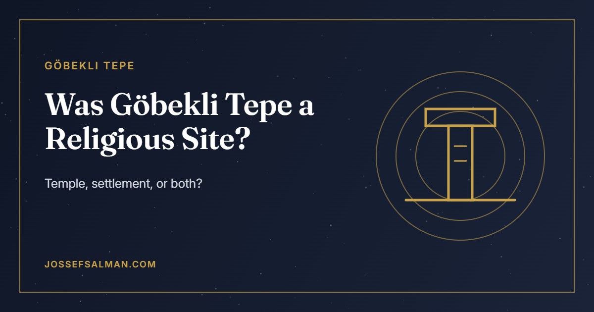 Was Göbekli Tepe a Religious Site?