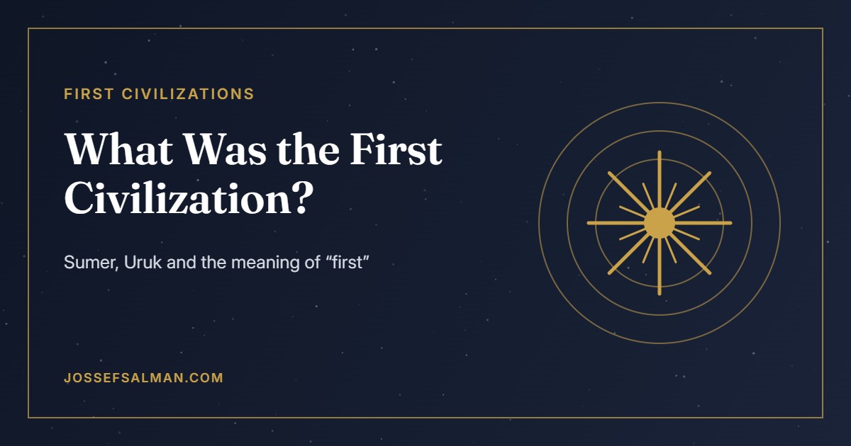 What Was the First Civilization?